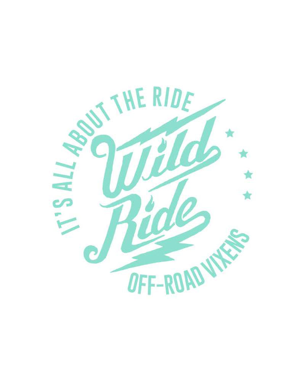 Wild Ride Decal 6" x 6" - OFF-ROAD VIXENS CLOTHING CO.