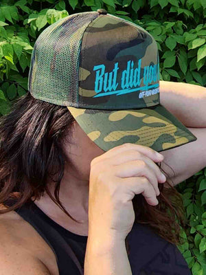 But did you Die? Camo Trucker Hat - Teal - OFF-ROAD VIXENS CLOTHING CO.