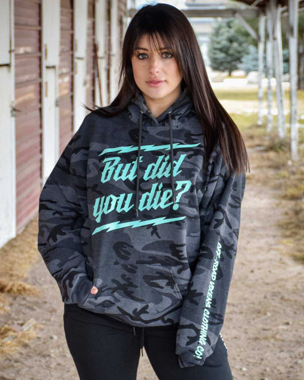 But Did you Die Unisex Hoodie Camo - OFF-ROAD VIXENS CLOTHING CO.